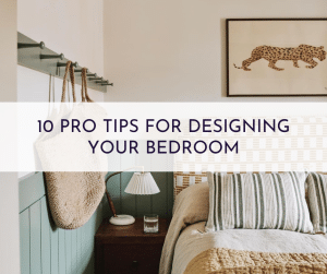 10 Pro Tips For Designing Your Bedroom